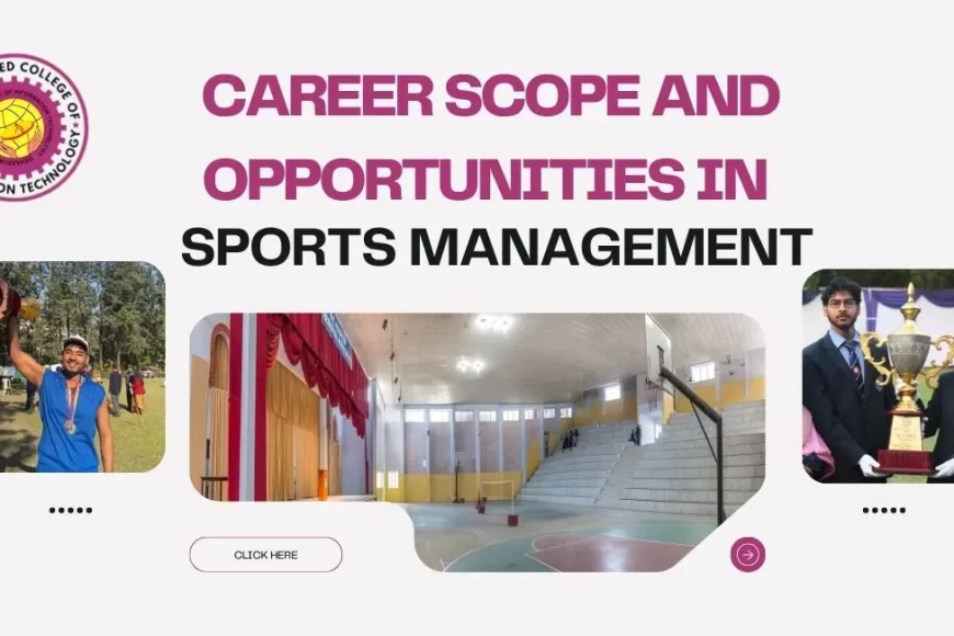 Career Scope and Opportunities in Sports Management